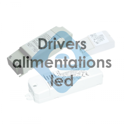 DRIVERS ALIMENTATIONS LED