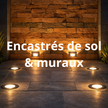 ENCASTRÉS de sol & muraux