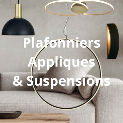 PLAFONNIERS Appliques & SUSPENSIONS