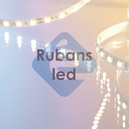 RUBANS LED