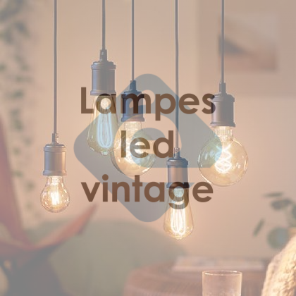 LAMPES LED VINTAGE